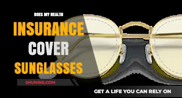 Does Health Insurance Cover Sunglasses? What You Need to Know
