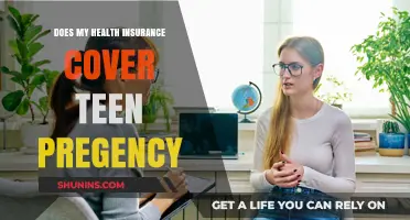 Teen Pregnancy Coverage: What Your Health Insurance May or May Not Include