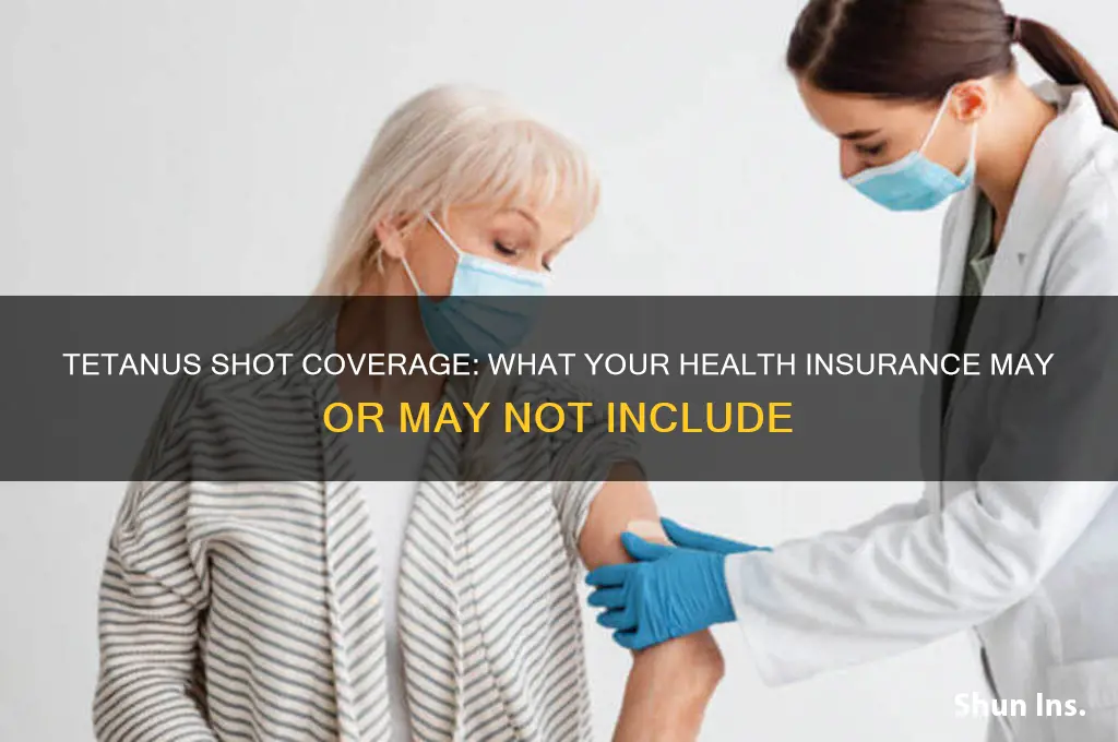 does my health insurance cover tetanus shot