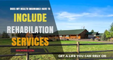 Does Your Health Insurance Cover Rehabilitation Services? What to Know