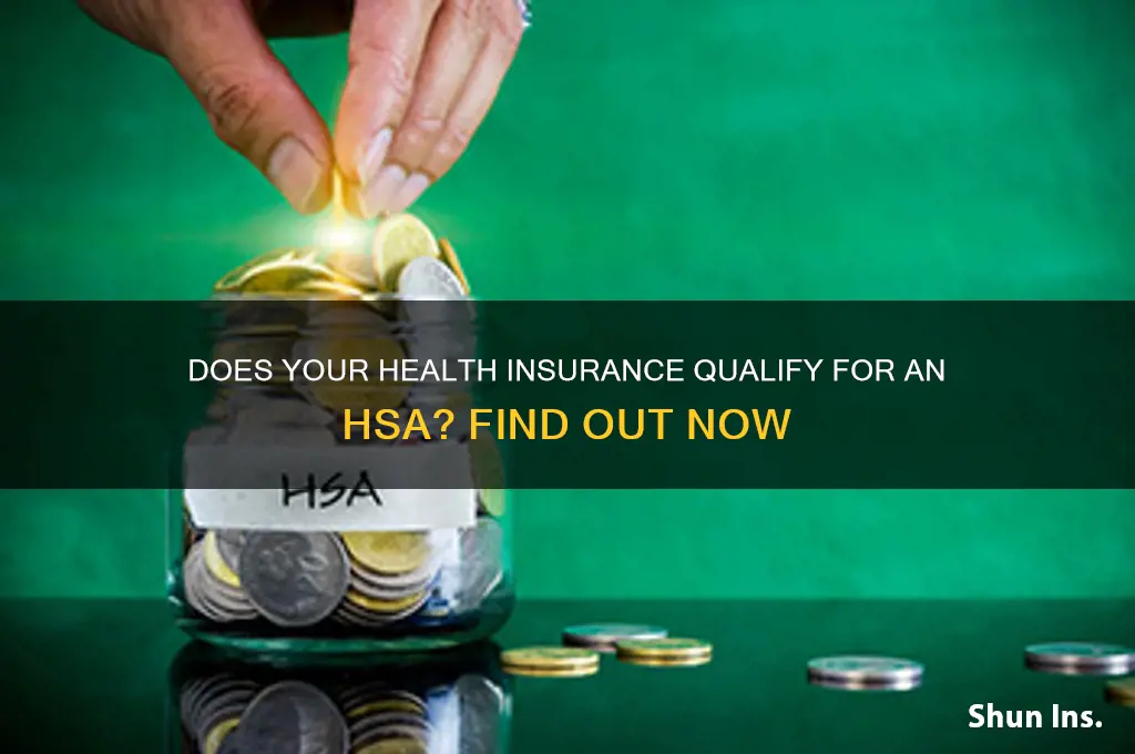 does my health insurance qualify for hsa