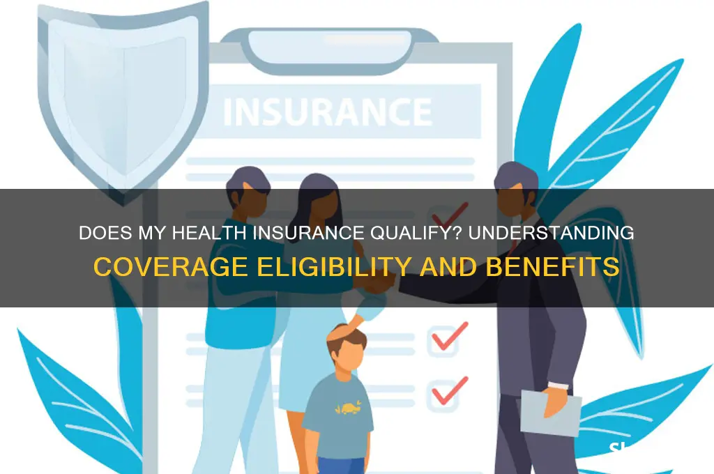 does my health insurance qualify