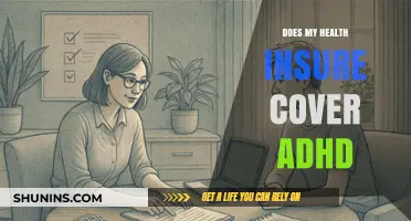 Does Your Health Insurance Cover ADHD Treatment? What to Know