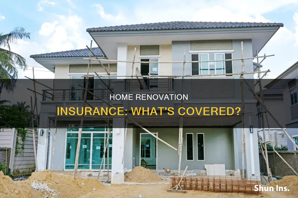 does my homeowners insurance cover renovation