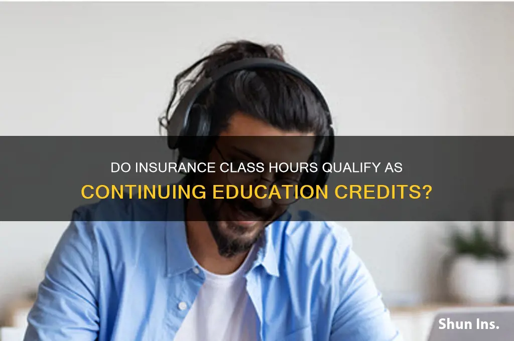 does my insurance class hours count as ce