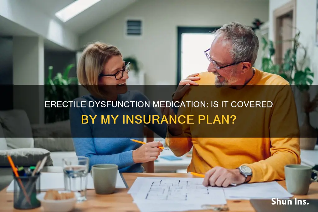 does my insurance cover erectile dysfunction medication