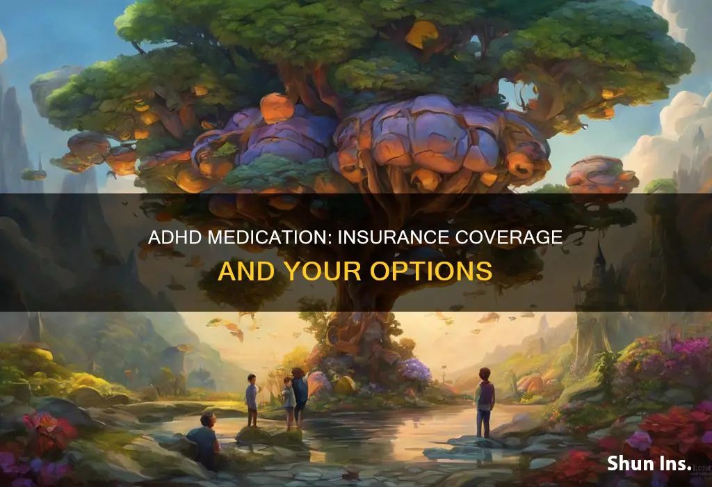 does my insurance cover medication for adhd