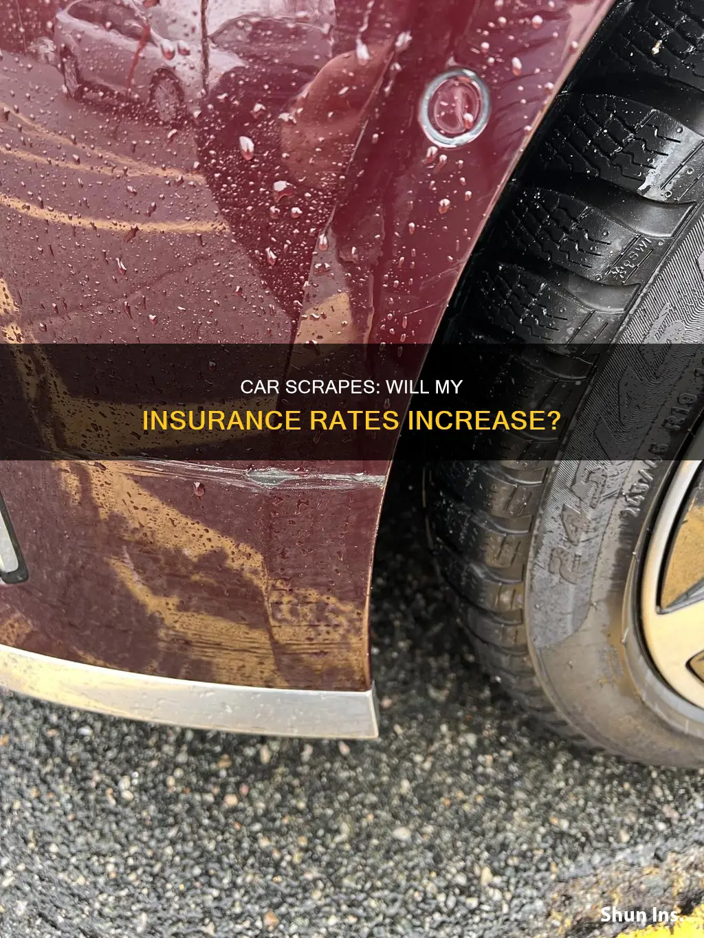 does my insurance go uo for a scrape