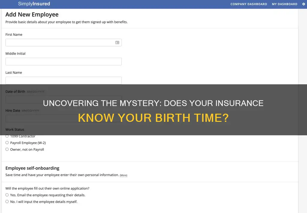 does my insurance know my exact birth time