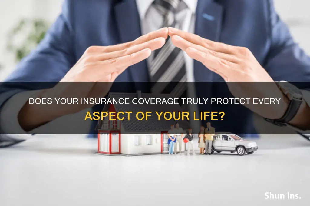 does my insurance protection protect all areas