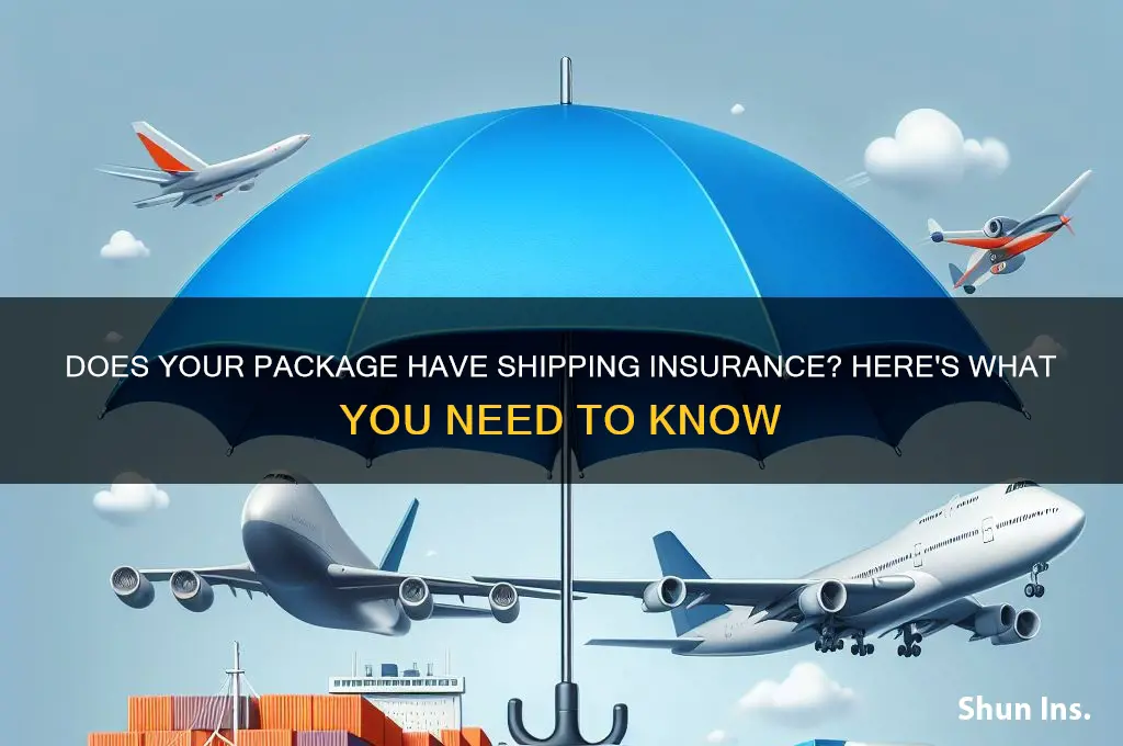 does my item have shipping insurance