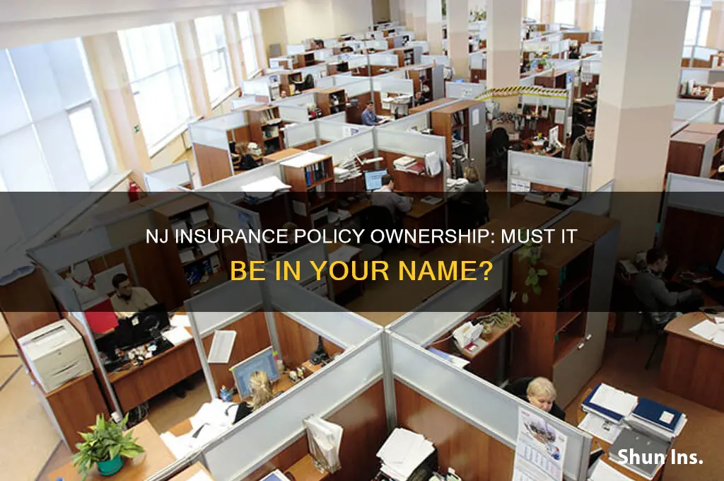does my nj insurance have to be in my name