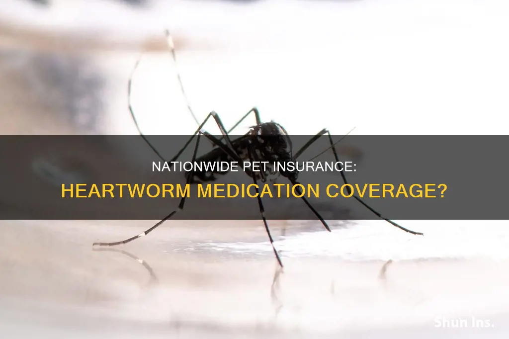 does nationwide pet insurance cover heartworm medication