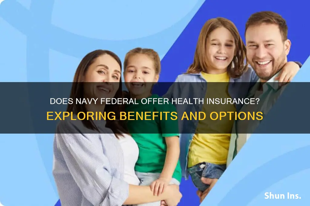 does navy federal have health insurance