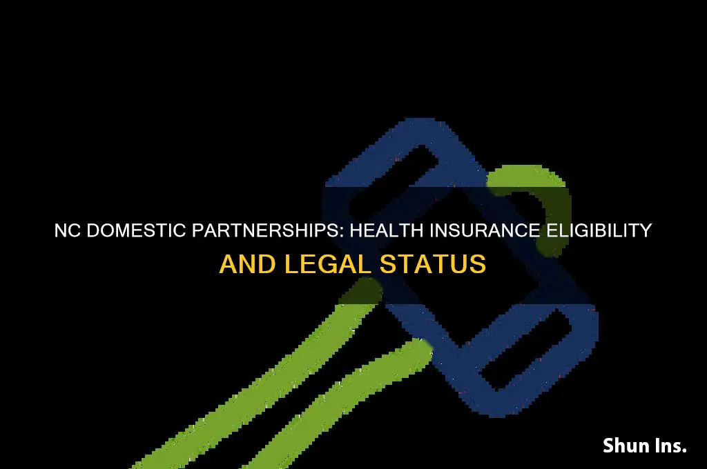does nc allow domestic partnerships for health insurance