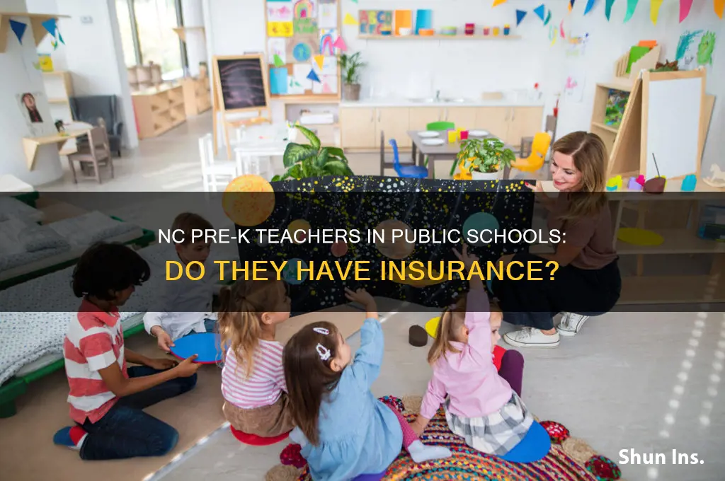 does nc pre-k teachers in public schools have insurance