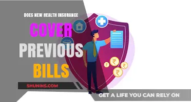Will Your New Health Insurance Cover Previous Medical Bills?