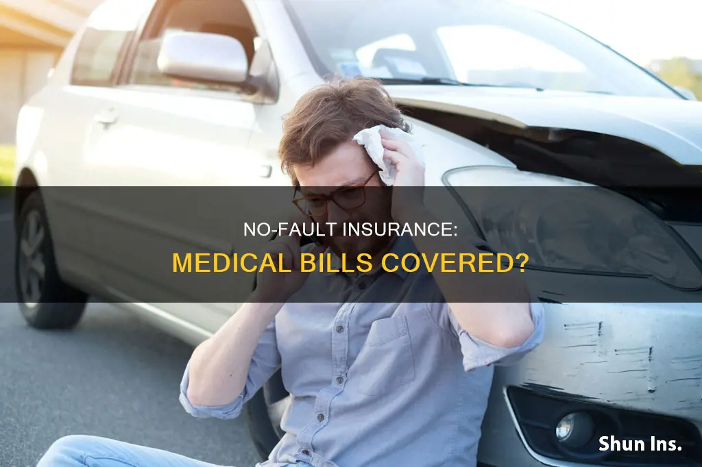 does no fault insurance cover medical bills