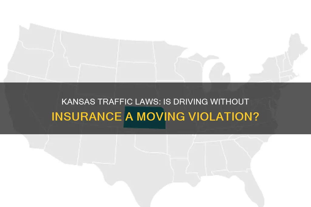 does no insurance count as a moving violation in kansas