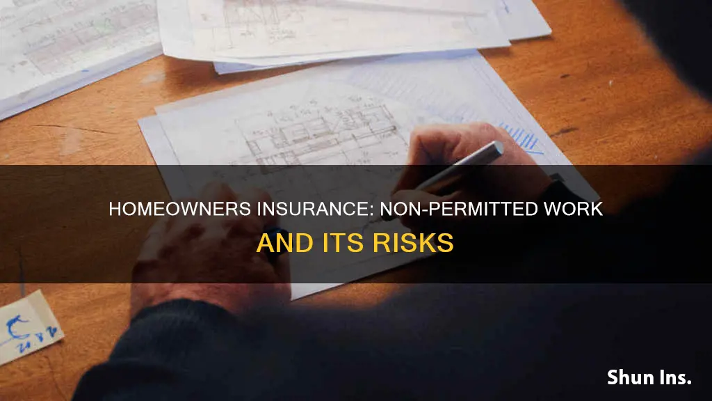 does non permitted work void homeowners insurance