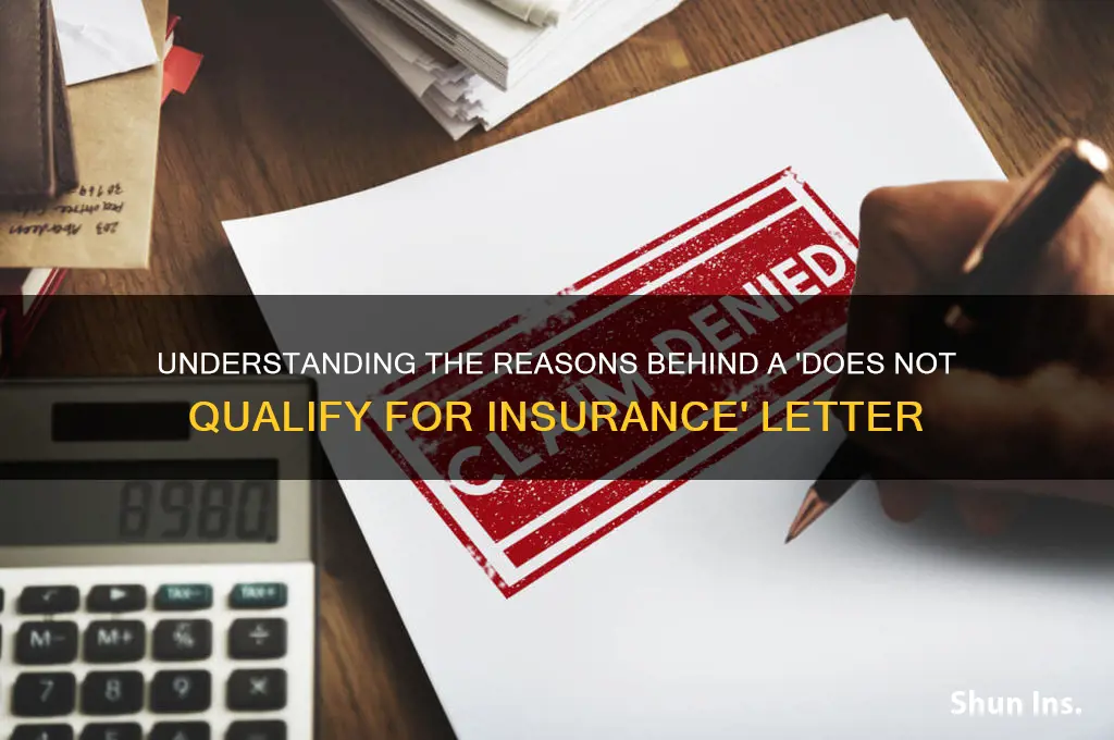 does not qualify for insurance letter