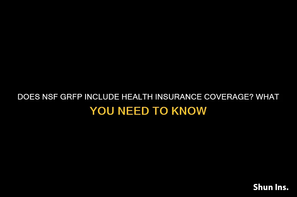 does nsf grfp cover health insurance