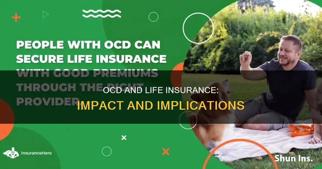 does ocd affect life insurance