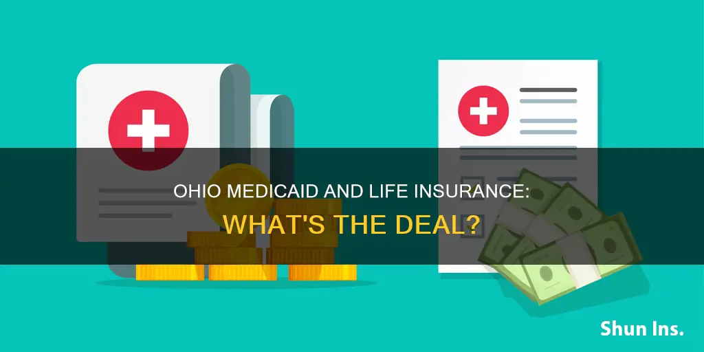 does ohio medicaid go after life insurance