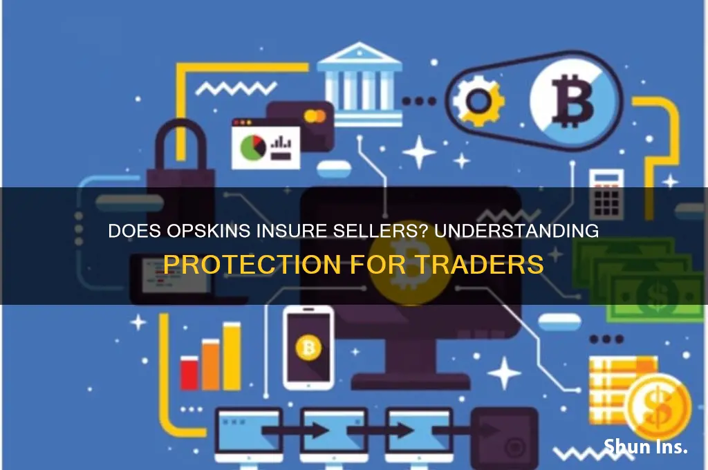 does opskins insure sellers