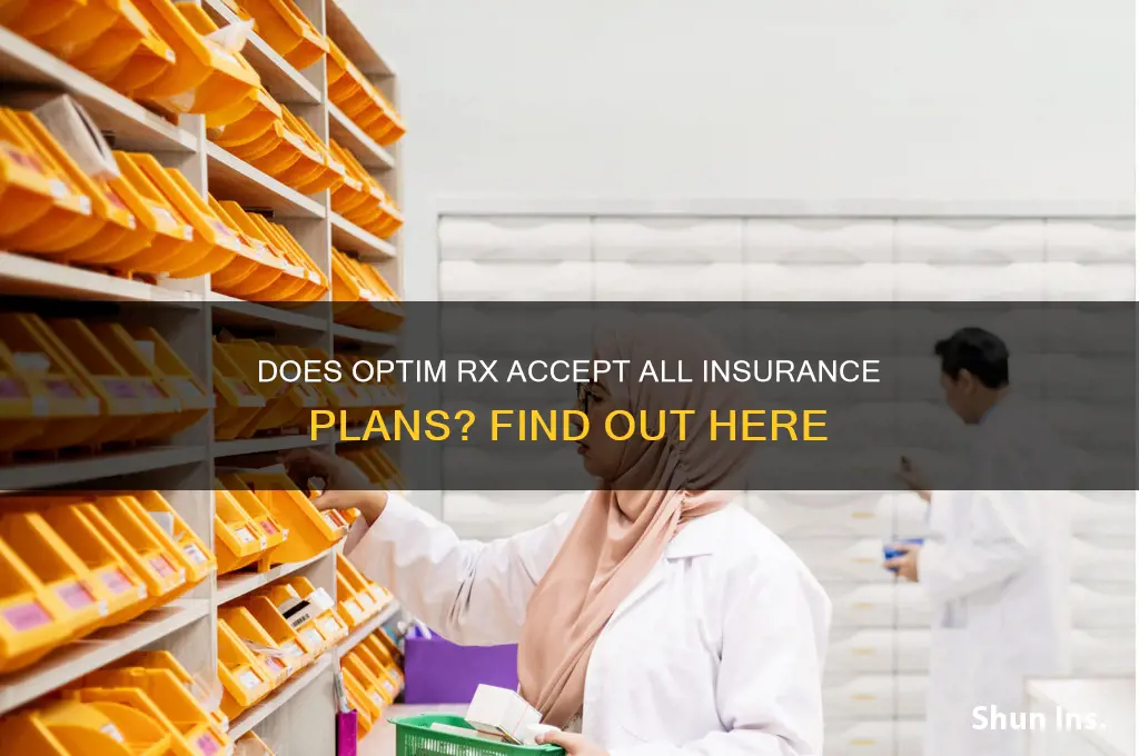 does optim rx honor all insurances