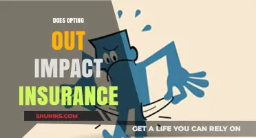 Opting Out of Insurance: Understanding the Impact on Coverage and Costs