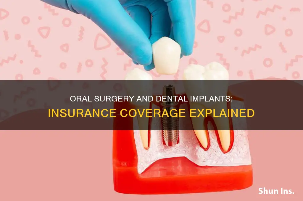 does oral surgery cigna implants go under medical insurance