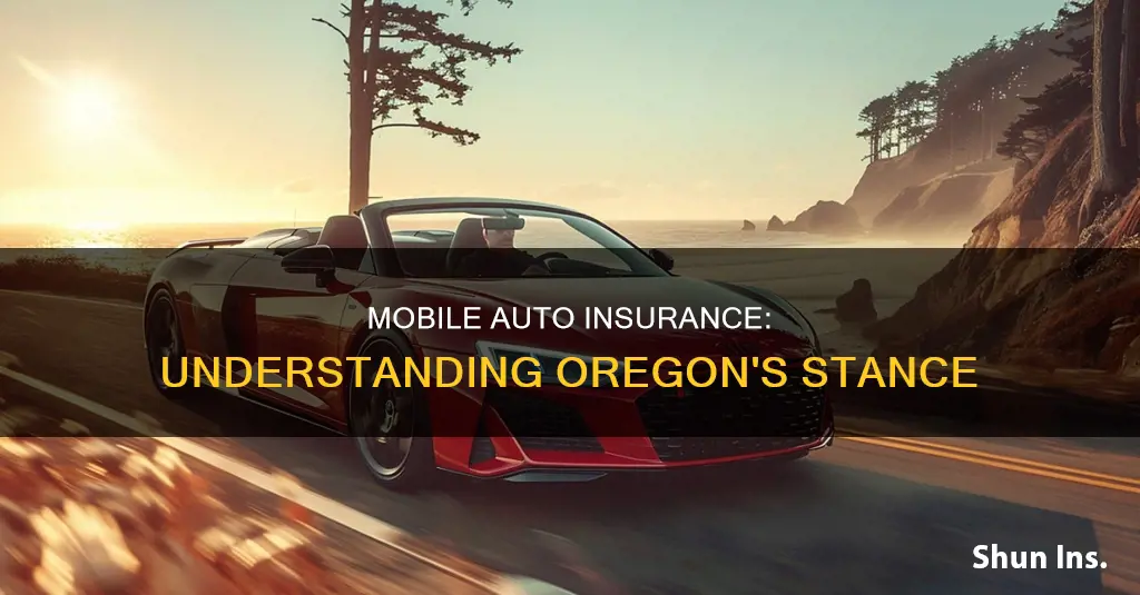 does oregon accept mobile auto insurance