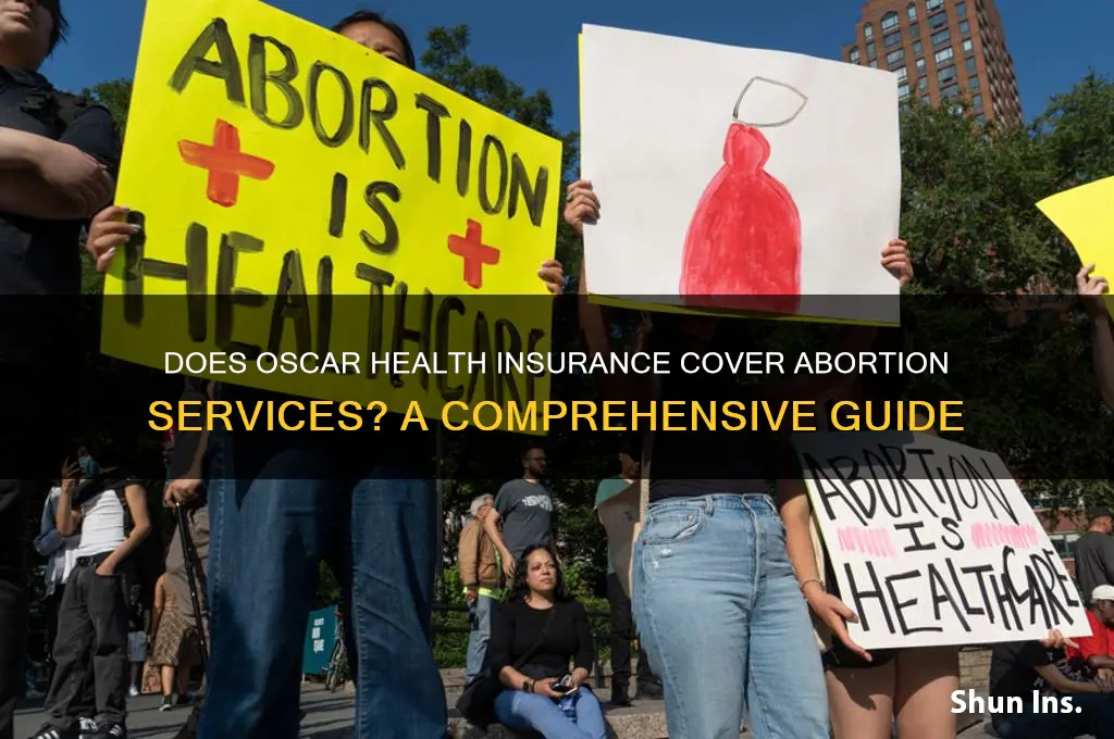 does oscar health insurance cover abortions