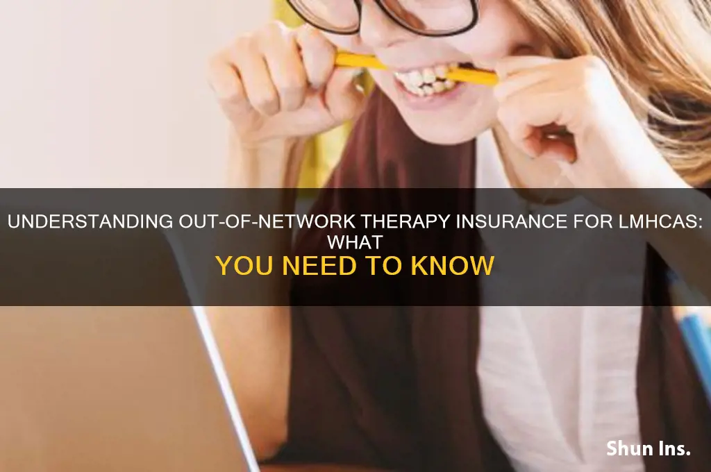 does out-of-network therapy insurance lmhca
