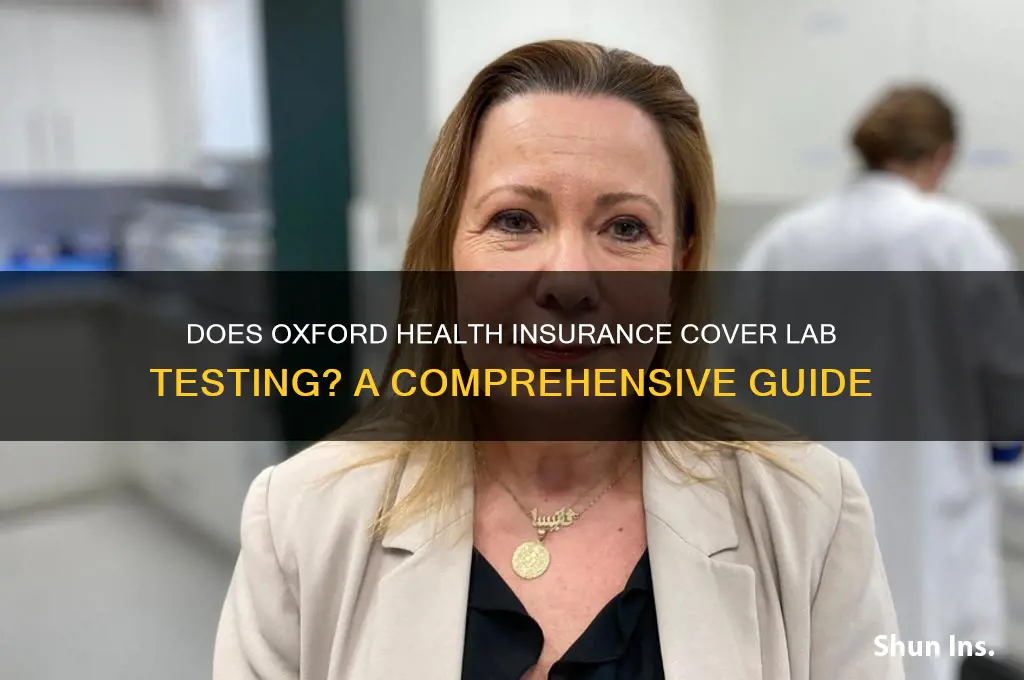 does oxford health insurance cover labs testing