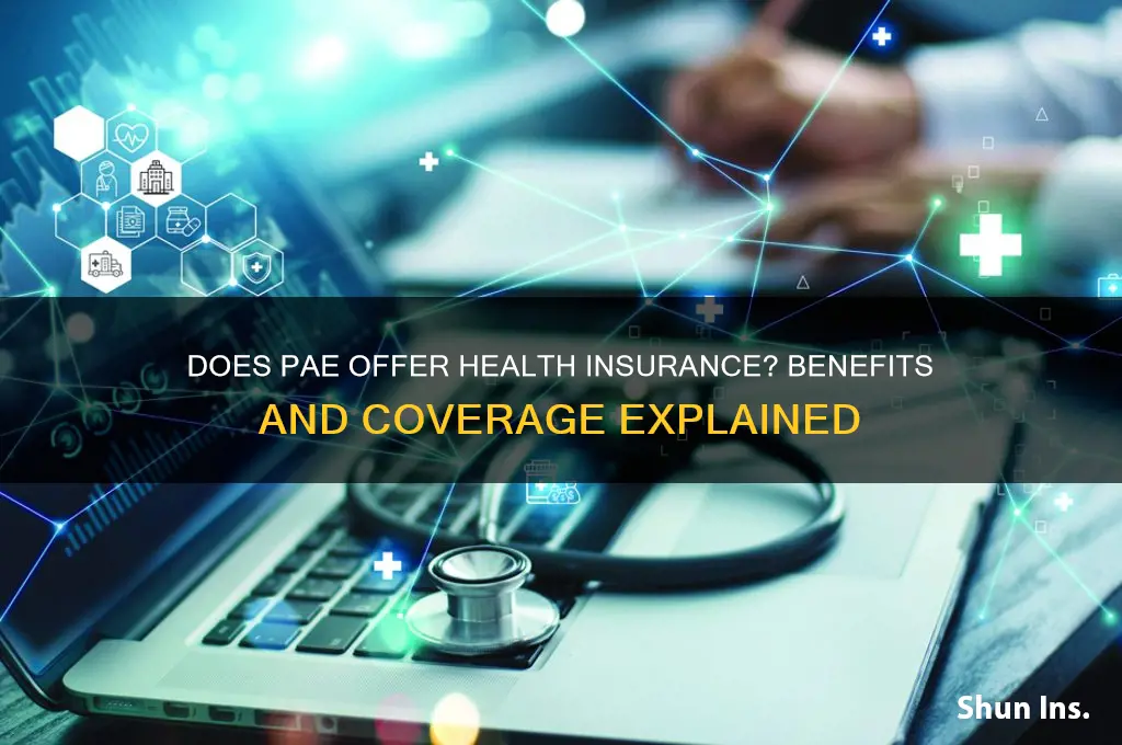does pae have health insurance
