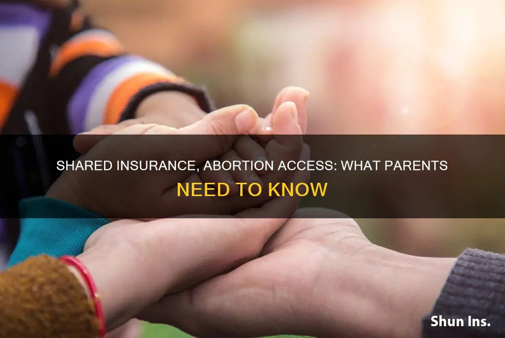 does parents know shared insurance abortion