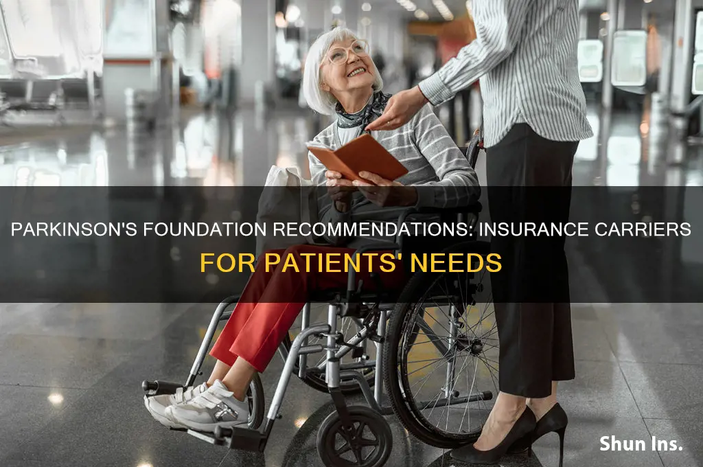 does parkinsons founation suggest insurance carrieers