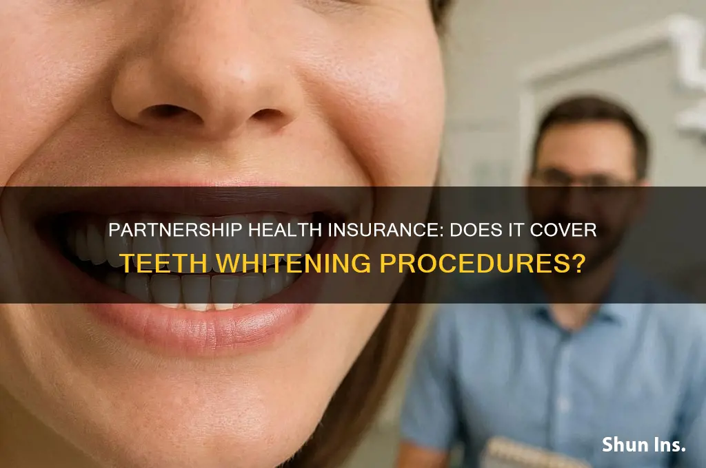 does partnership health insurance cover any teeth whitening