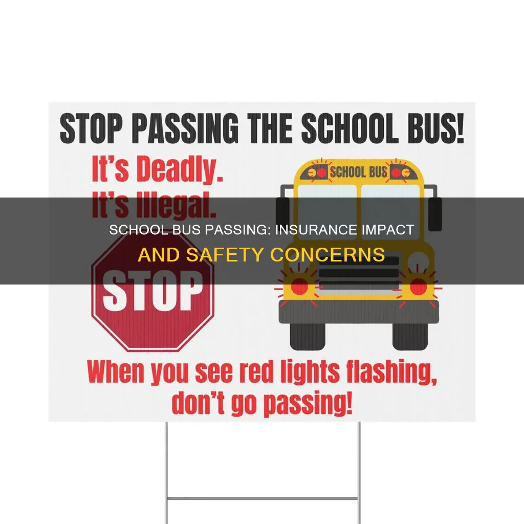 does passing a school bus affect insurance