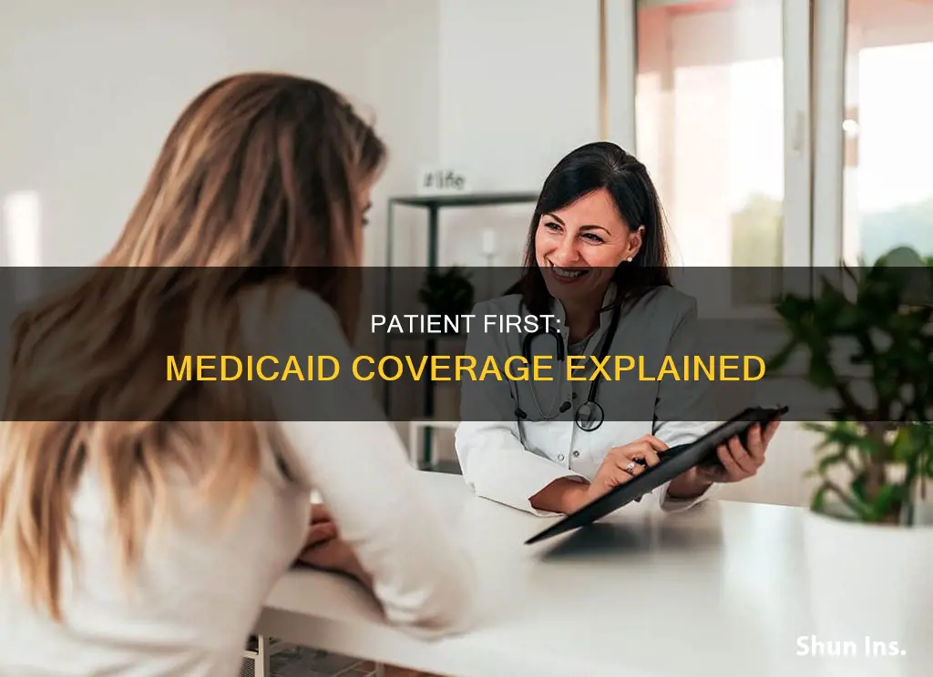 does patient first take medicaid insurance