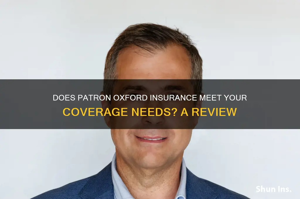 does patron oxford insurance