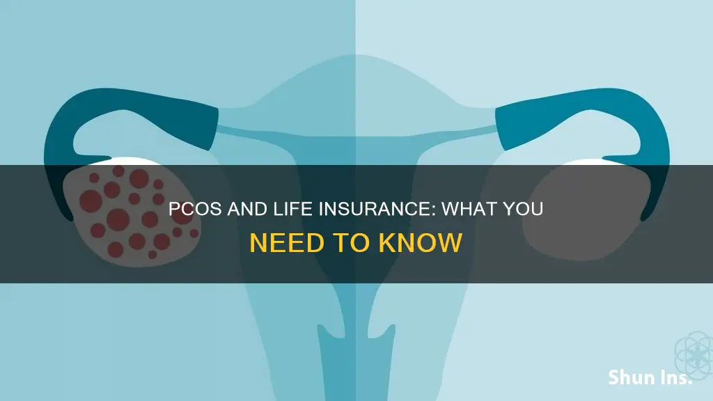 does pcos affect life insurance