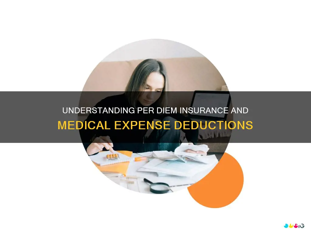does per diem insurance reduce medical expense deduction