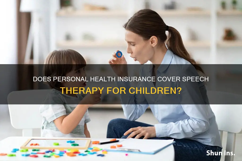 does personal health insurance cover speech therapy for children