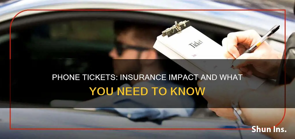 does phone tickets go on insurance