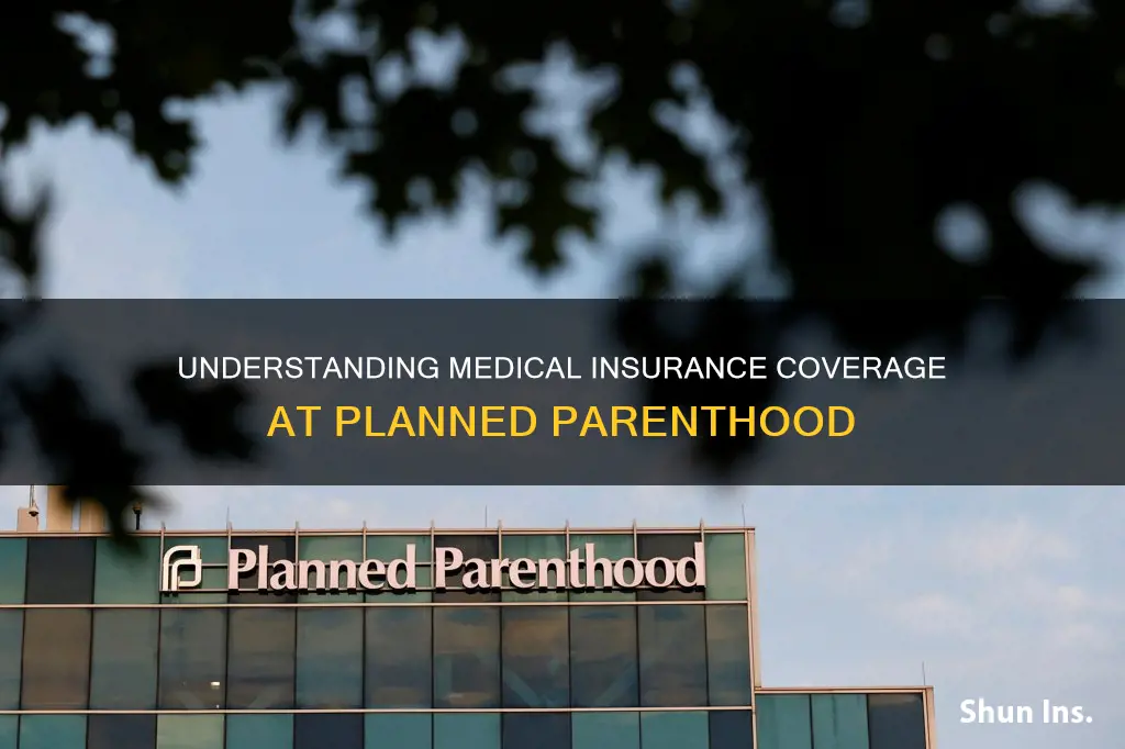 does planned parenthood accept medical insurance