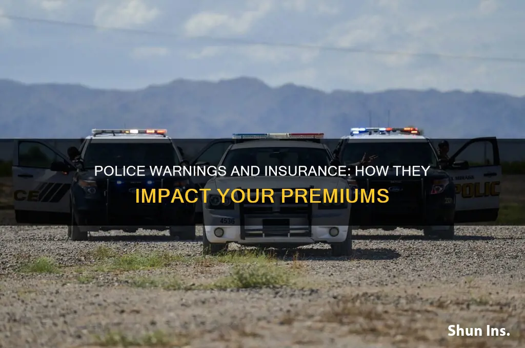 does police warning raise insurance
