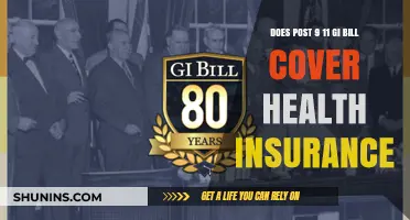 Post-9/11 GI Bill: Does It Include Health Insurance Coverage?